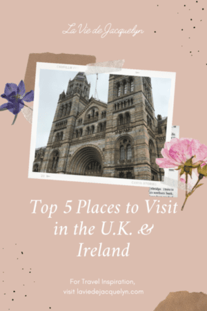 Top 5 Places to Visit in the U.K. & Ireland