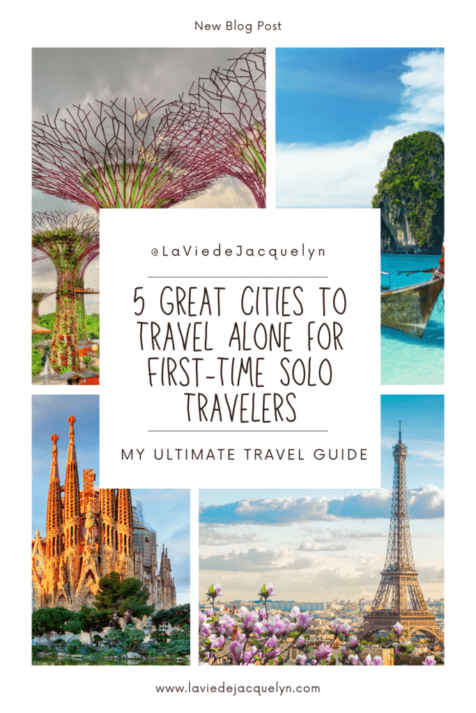 5 Great Cities to Travel Alone for First-Time Solo Travelers