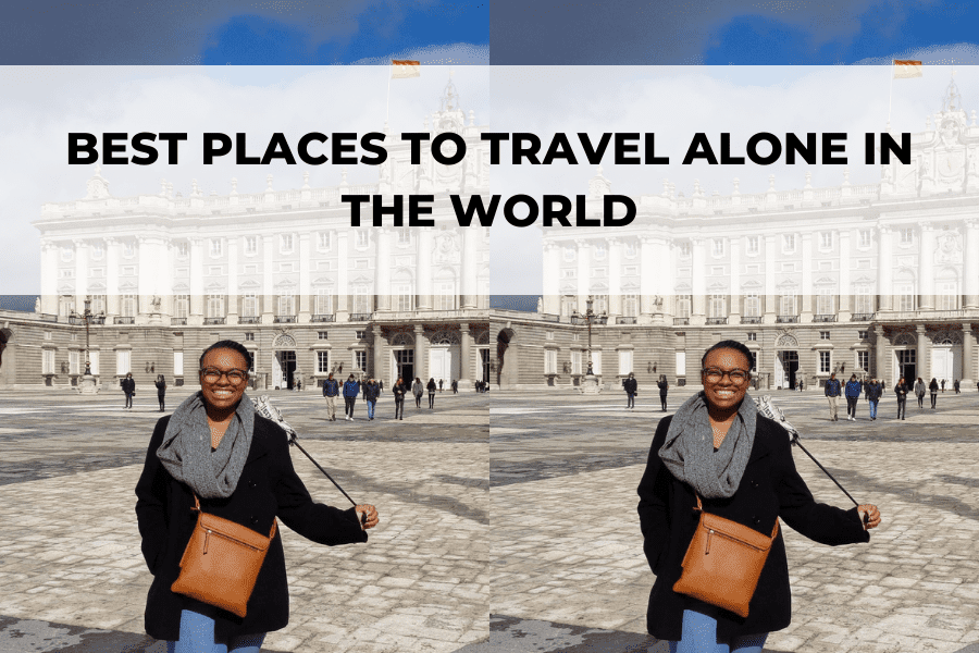 Best Places to Travel Alone in the World