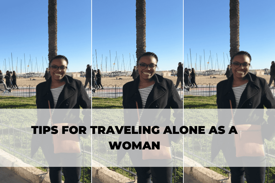 Tips for Traveling Alone as a Woman