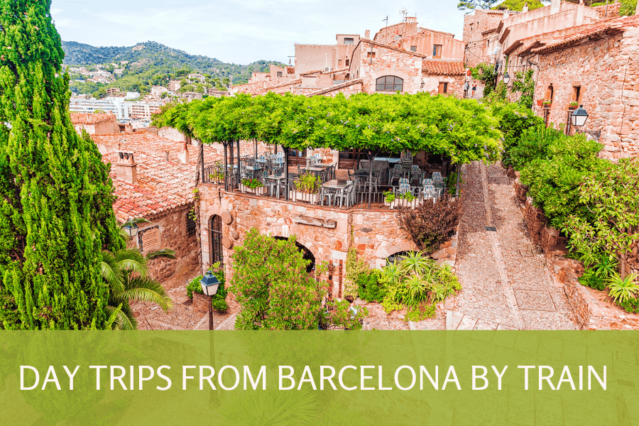 Day Trips from Barcelona by Train