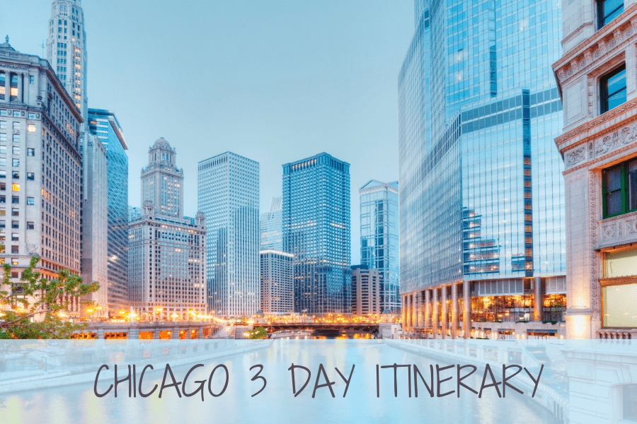 Chicago 3 day Itinerary