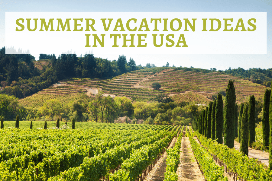 Summer Vacation Ideas in USA