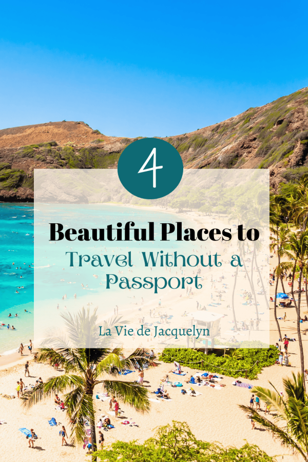 Beautiful Places to Travel Without a Passport