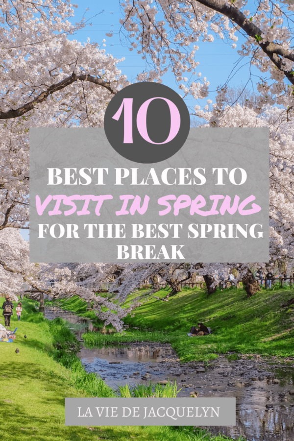 Best Places to Visit in Spring