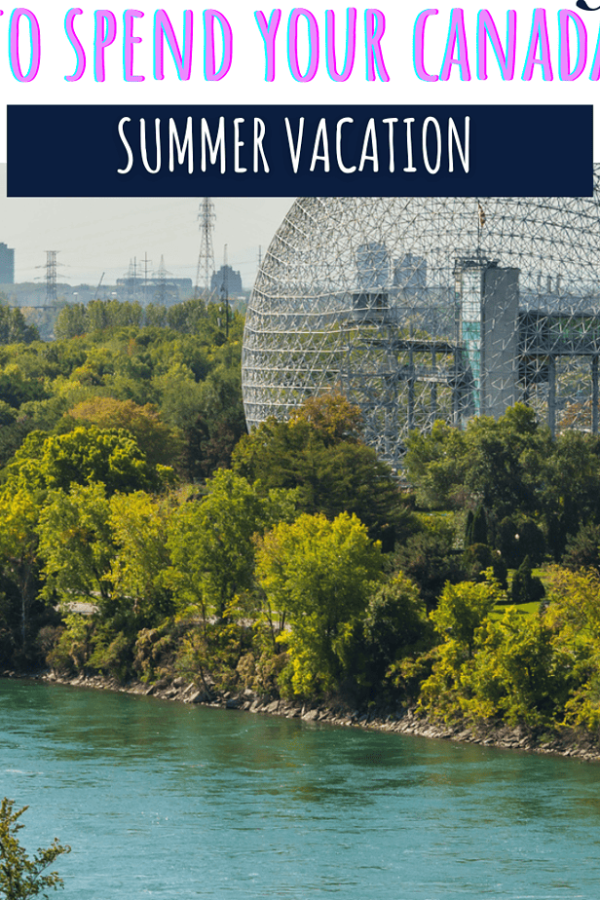 Canada Summer Vacation