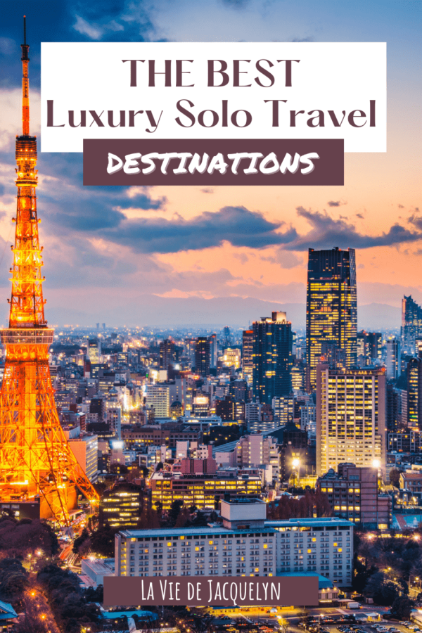 Luxury Solo Travel