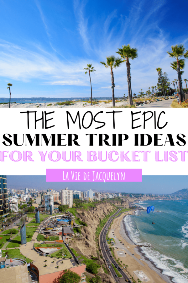 summer trip ideas